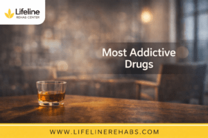 Most Addictive Drugs